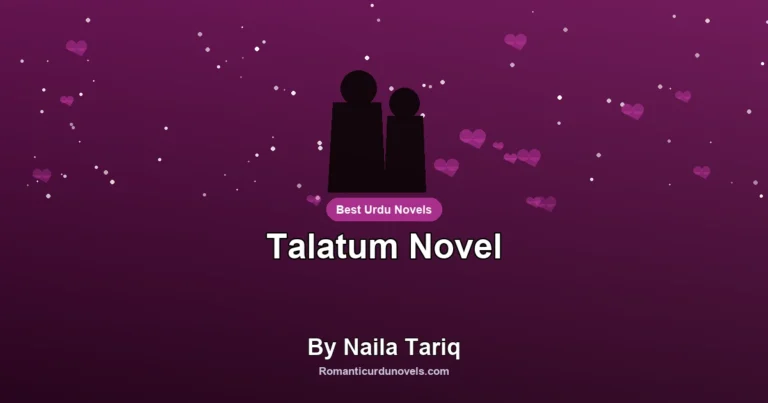 Talatum Novel By Naila Tariq