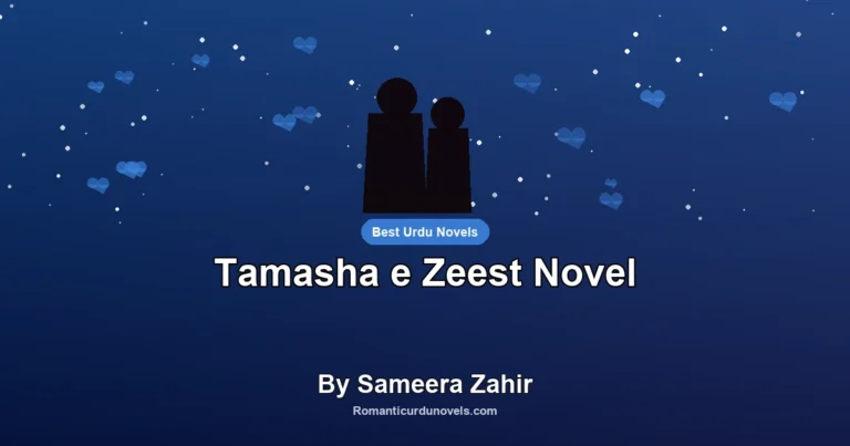 Tamasha e Zeest Novel By Sameera Zahir