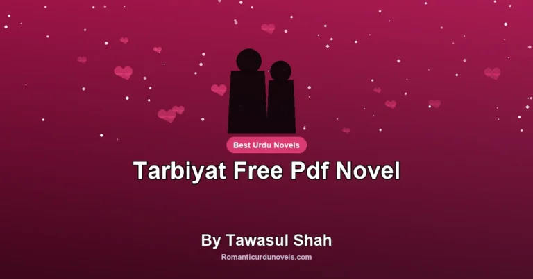 Tarbiyat Free Pdf Novel By Tawasul Shah