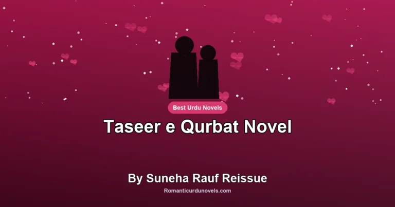 Taseer e Qurbat Novel By Suneha Rauf Reissue