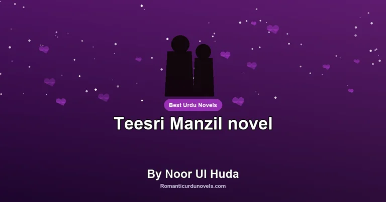 Teesri Manzil novel By Noor Ul Huda