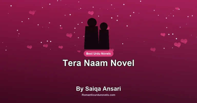 Tera Naam Novel By Saiqa Ansari