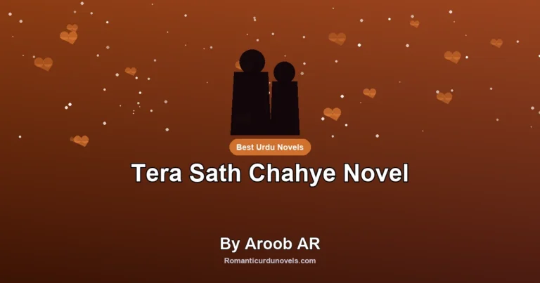 Tera Sath Chahye Novel By Aroob AR
