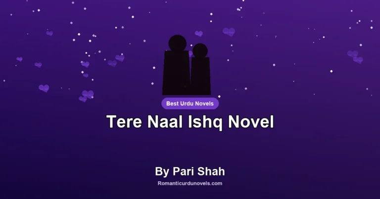 Tere Naal Ishq Novel By Pari Shah