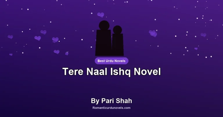 Tere Naal Ishq Novel By Pari Shah