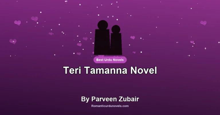 Teri Tamanna Novel By Parveen Zubair