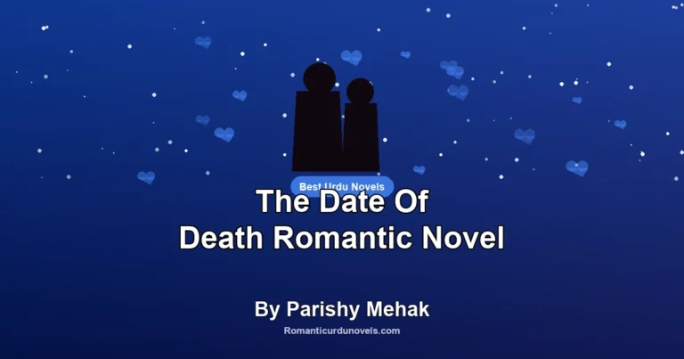 The Date Of Death Romantic Novel By Parishy Mehak