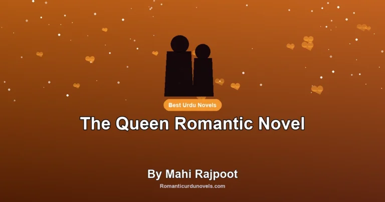 The Queen Romantic Novel By Mahi Rajpoot