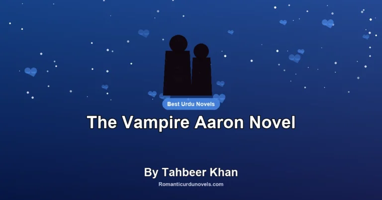 The Vampire Aaron Novel By Tahbeer Khan