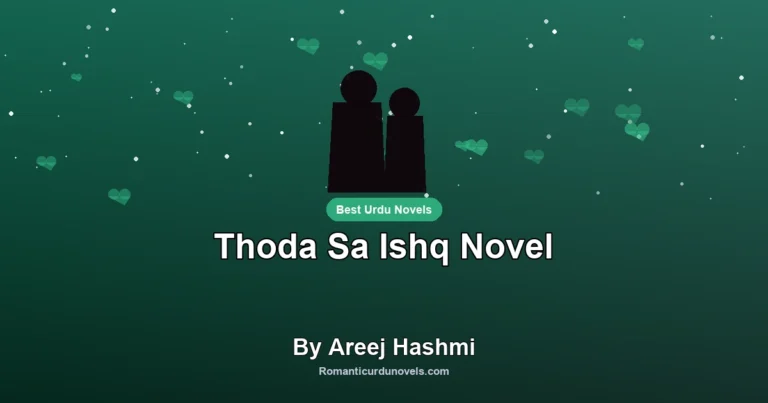 Thoda Sa Ishq Novel By Areej Hashmi