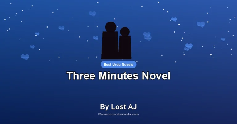 Three Minutes Novel By Lost AJ