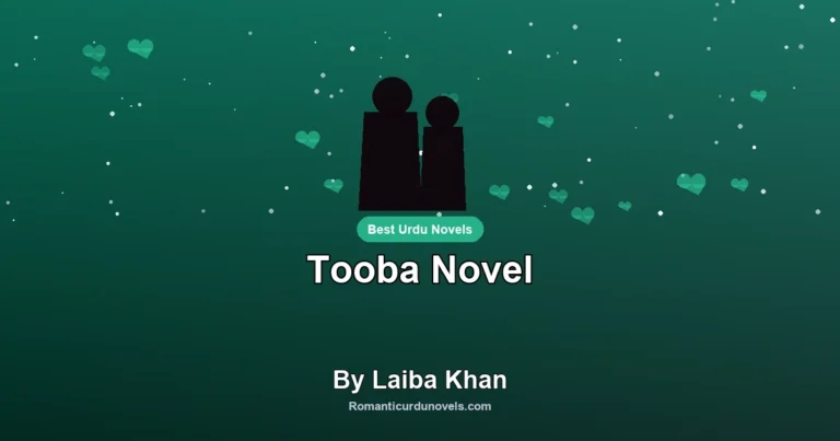 Tooba Novel By Laiba Khan