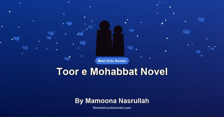 Toor e Mohabbat Novel By Mamoona Nasrullah