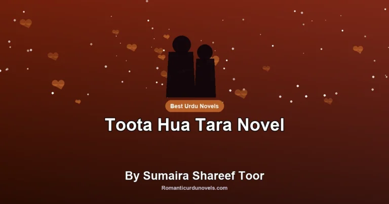 Toota Hua Tara Novel By Sumaira Shareef Toor