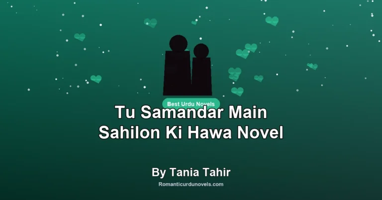 Tu Samandar Main Sahilon Ki Hawa Novel By Tania Tahir
