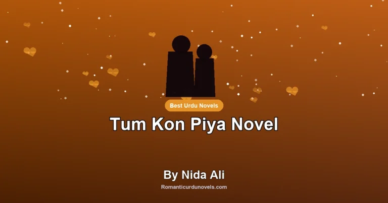 Tum Kon Piya Novel By Nida Ali