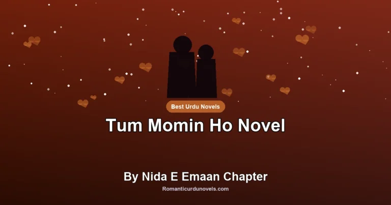 Tum Momin Ho Novel By Nida E Emaan Chapter