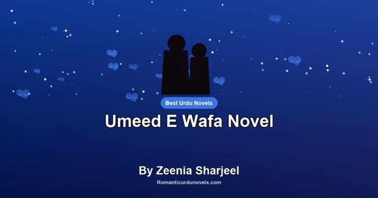 Umeed E Wafa Novel By Zeenia Sharjeel