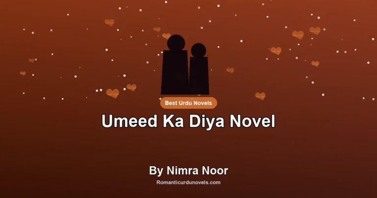 Umeed Ka Diya Novel By Nimra Noor