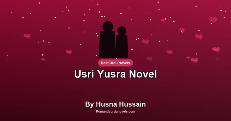 Usri Yusra Novel By Husna Hussain
