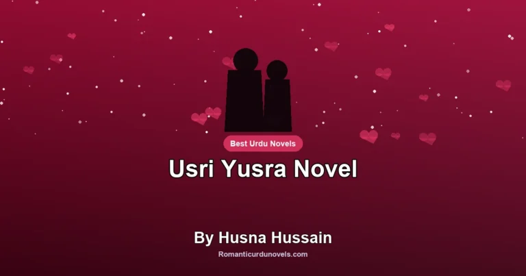Usri Yusra Novel By Husna Hussain