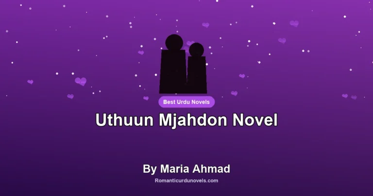 Uthuun Mjahdon Novel By Maria Ahmad