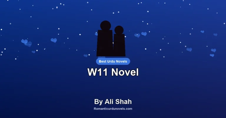 W11 Novel By Ali Shah