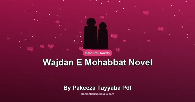 Wajdan E Mohabbat Novel By Pakeeza Tayyaba Pdf