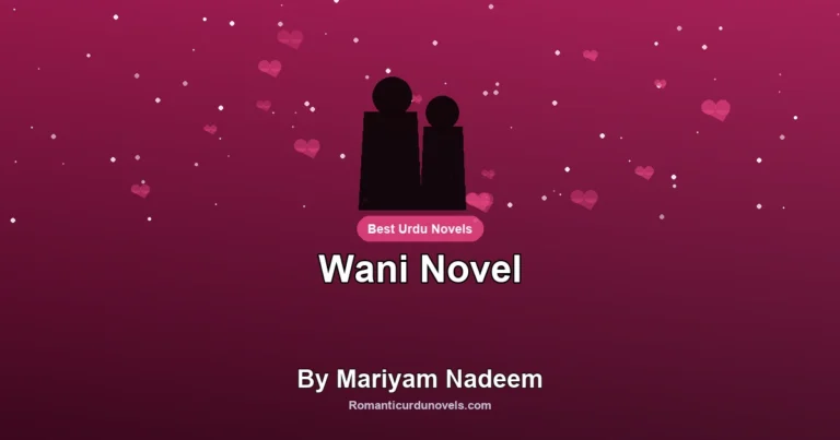 Wani Novel By Mariyam Nadeem