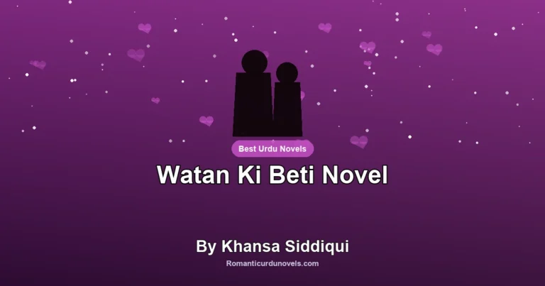 Watan Ki Beti Novel By Khansa Siddiqui