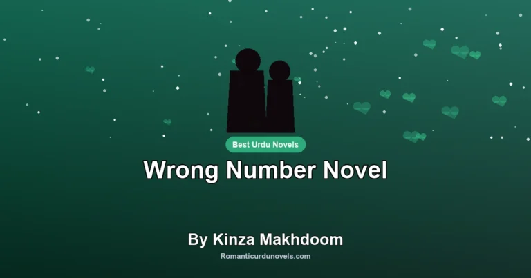 Wrong Number Novel By Kinza Makhdoom