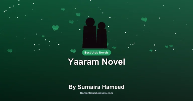 Yaaram Novel By Sumaira Hameed