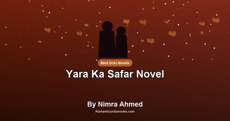 Yara Ka Safar Novel By Nimra Ahmed