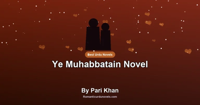 Ye Muhabbatain Novel By Pari Khan