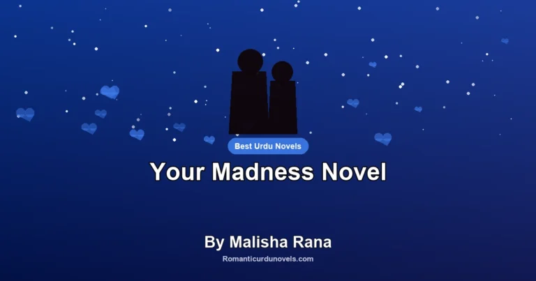 Your Madness Novel By Malisha Rana