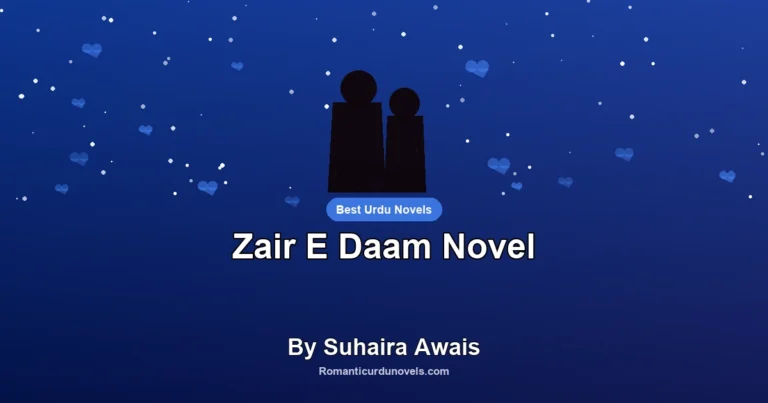 Zair E Daam Novel By Suhaira Awais