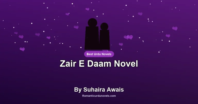 Zair E Daam Novel By Suhaira Awais