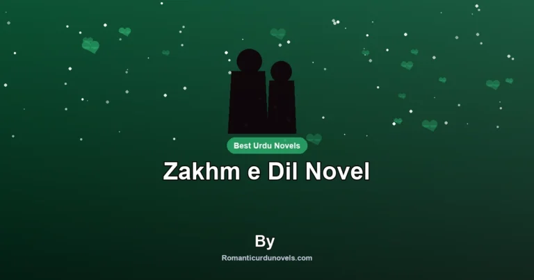 Zakhm e Dil Novel