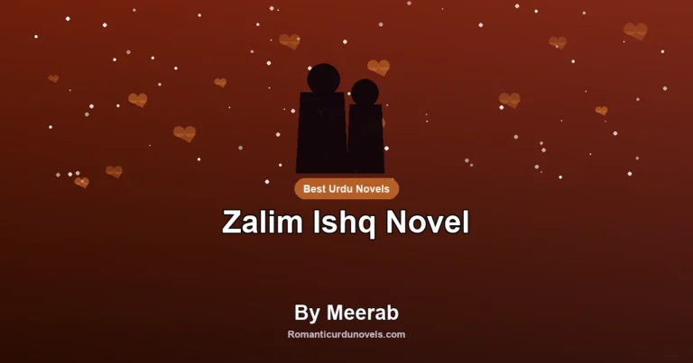 Zalim Ishq Novel By Meerab