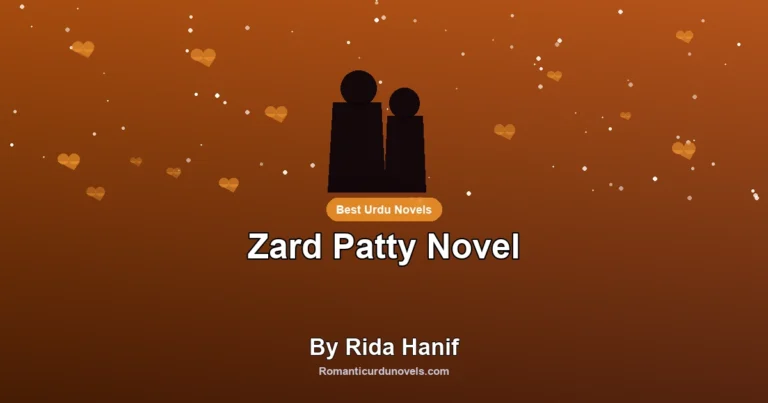 Zard Patty Novel By Rida Hanif