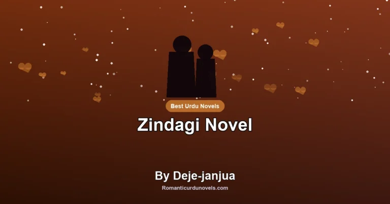 Zindagi Novel By Deje-janjua