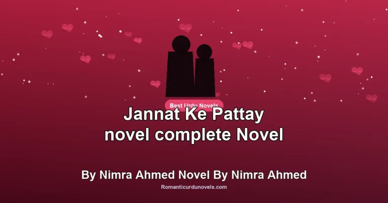 Jannat Ke Pattay novel complete Novel By Nimra Ahmed Novel By Nimra Ahmed