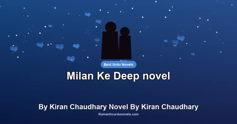 Milan Ke Deep novel By Kiran Chaudhary Novel By Kiran Chaudhary