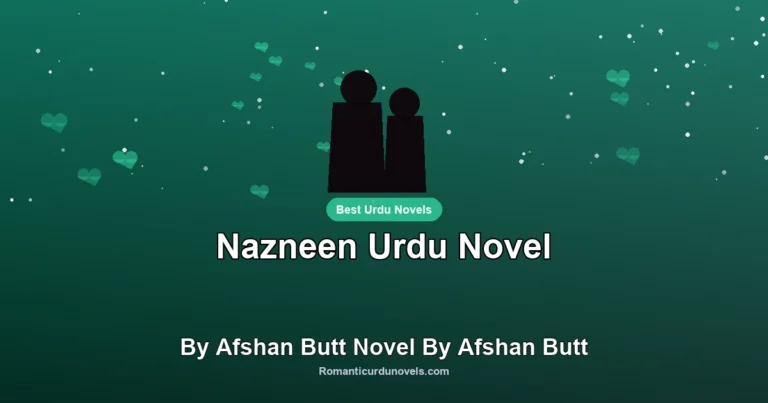 Nazneen Urdu Novel By Afshan Butt Novel By Afshan Butt