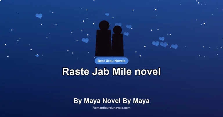 Raste Jab Mile novel By Maya Novel By Maya